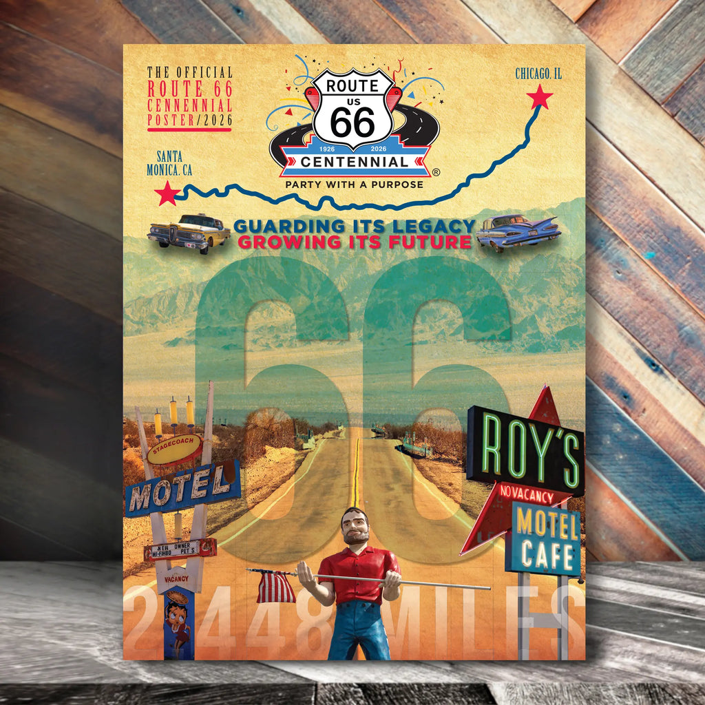 Official Route 66  Centennial Poster. ‘Party with a Purpose’.