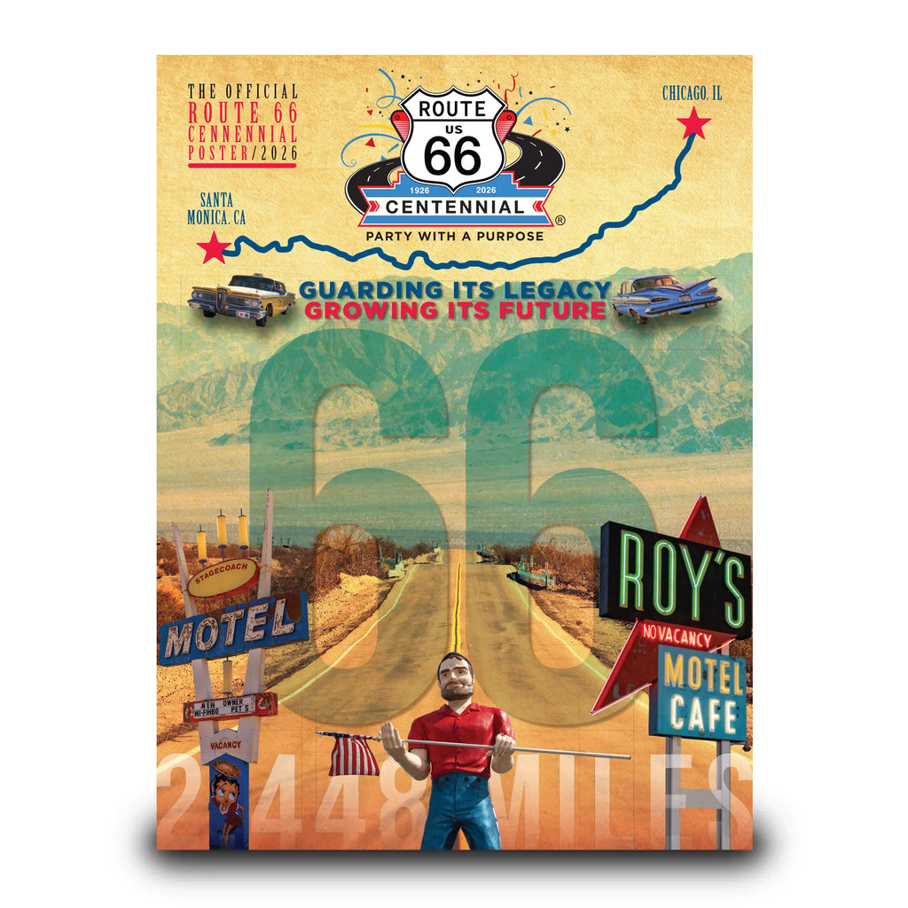 Official Route 66  Centennial Poster. ‘Party with a Purpose’.